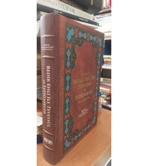 BEDİR EHLİ İLE TEVESSÜL VE İSTİĞASELER  