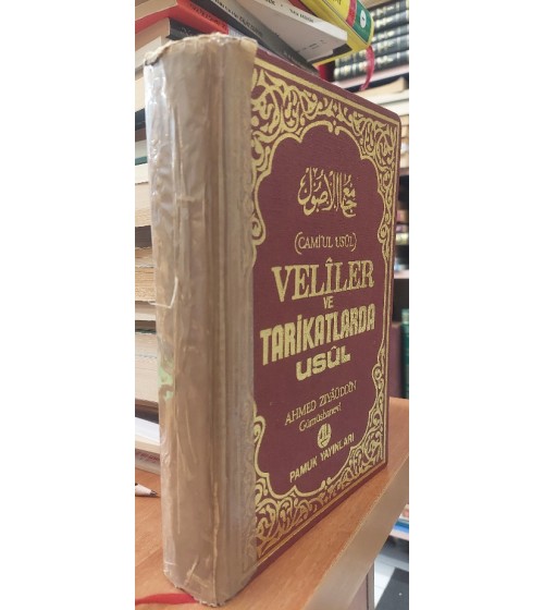 VELİLER VE TARİKATLARDA USÜL ( CAMİ'UL USUL ) 