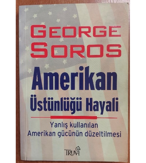 Amerikan Üstünlüğü Hayali (1.Baskı)
