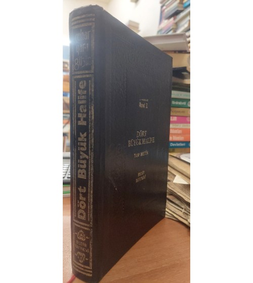 DÖRT BÜYÜK HALİFE - TAM METİN