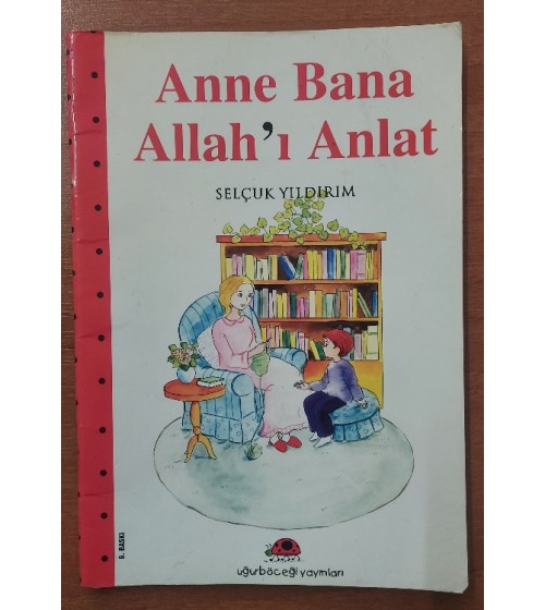 Anne Bana Allah'ı Anlat