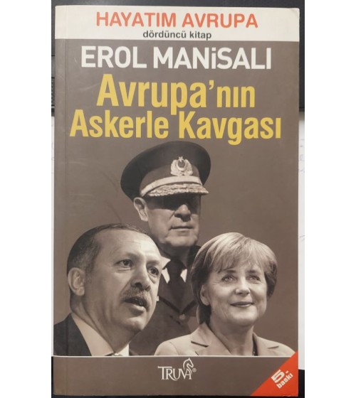 AVRUPA'NIN ASKERLE KAVGASI