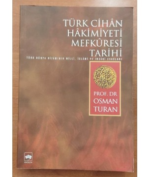 Türk Cihan Hakimiyeti Mefküresi Tarihi
