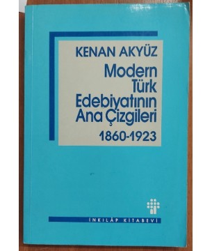 Modern Türk Edebiyatının Ana Çizgileri 1860-1923