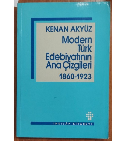 Modern Türk Edebiyatının Ana Çizgileri 1860-1923