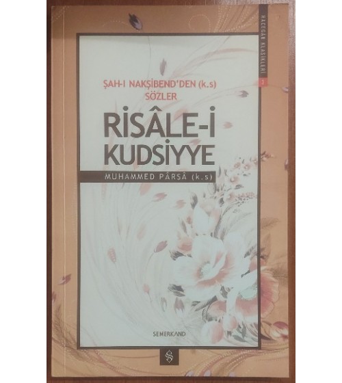 Şahı Nakşibendden Sözler Risalei Kudsiyye