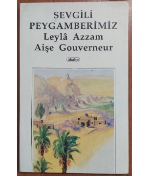 Sevgili Peygamberimiz Sevgili Peygamberimiz