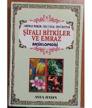 Şifalı Bitkiler ve Emraz Ansiklopedisi