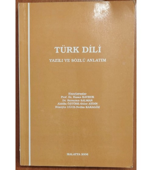 TÜRK DİLİ YAZILI VE SÖZLÜ ANLATIM TÜRK DİLİ YAZILI VE SÖZLÜ ANLATIM