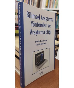 Bilimsel Araştırma Yöntemleri ve Araştırma Etiği