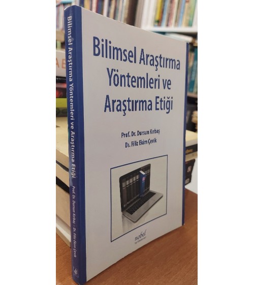 Bilimsel Araştırma Yöntemleri ve Araştırma Etiği