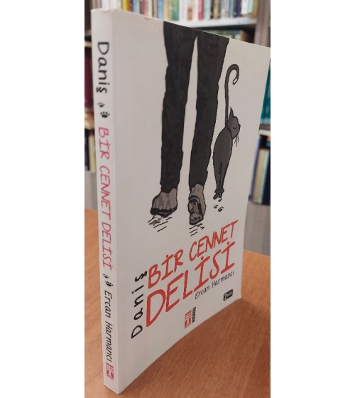 Daniş Bir Cennet Delisi
