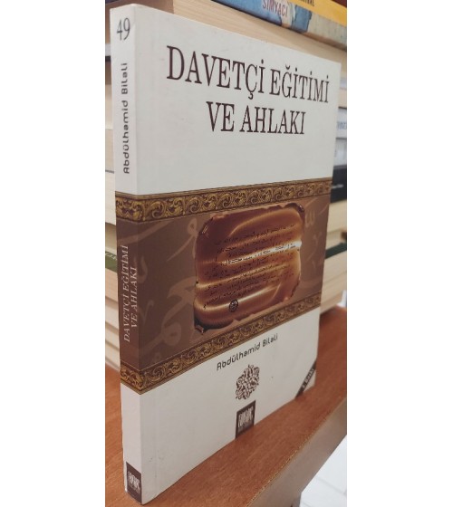 Davetçi Eğitimi ve Ahlakı