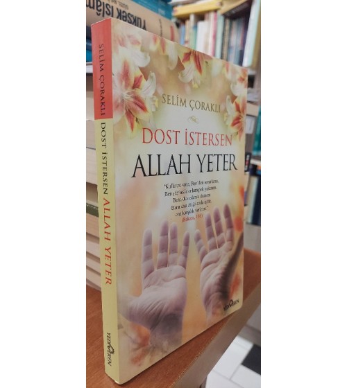 Dost İstersen Allah Yeter