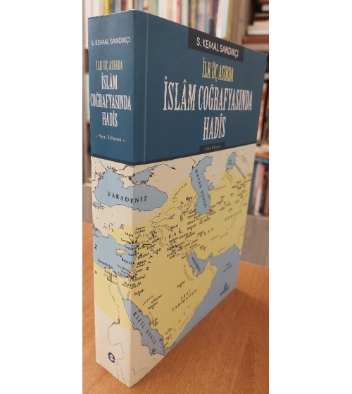 İlk Üç Asırda İslam Coğrafyasında Hadis