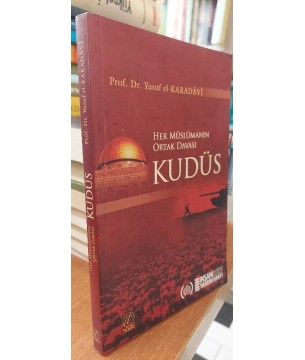 Kudüs Her Müslümanın Ortak Davası