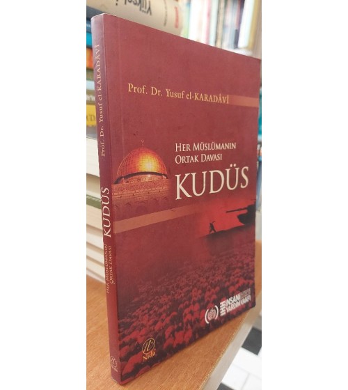 Kudüs Her Müslümanın Ortak Davası