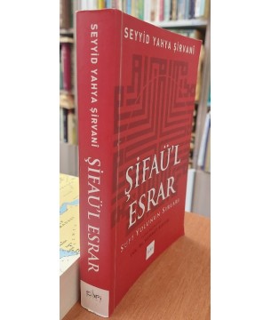 Şifaü'l Esrar / Sufi Yolunun Sırları Şifaü'l Esrar / Sufi Yolunun Sırları
