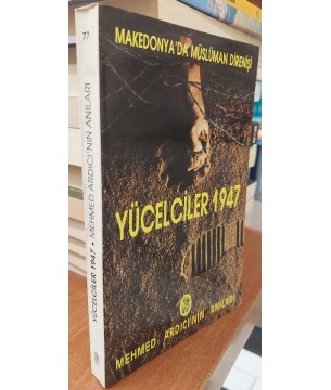 Yücelciler 1947 - Makedonya'da Müslüman Direnişi