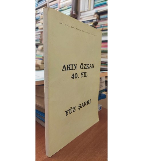 Akın Özkan 40. Yıl Yüz Şarkı
