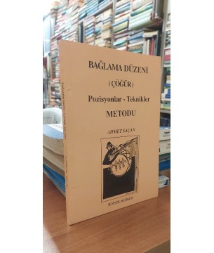Bağlama Düzeni (Çöğür) Pozisyonlar Teknikler Metodu - İMZALI