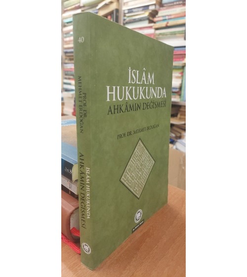 İslam Hukukunda Ahkâmın Değişmesi