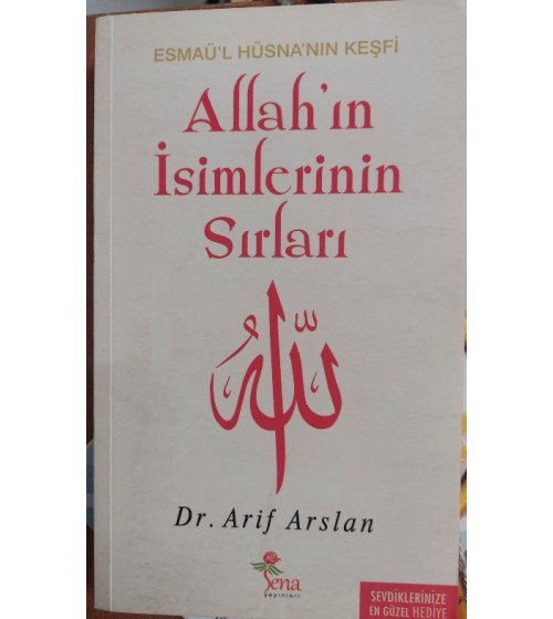 Esma'ül Hüsna'nın Keşfi - Allah'ın İsimlerinin Sırları