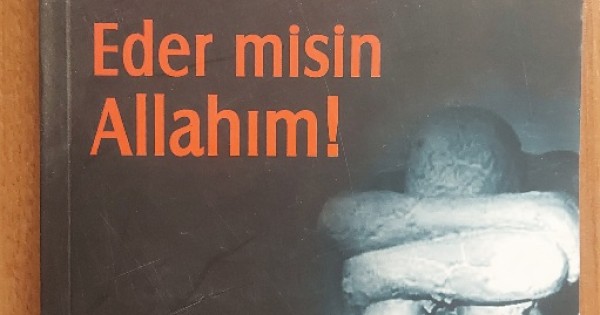 Misin Bizi Helak Eder misin Allahım!