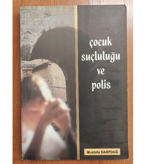 Çocuk Suçluluğu Ve Polis