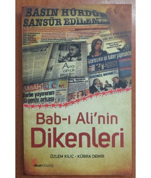 BAB-I ALİ'NİN DİKENLERİ BAB-I ALİ'NİN DİKENLERİ