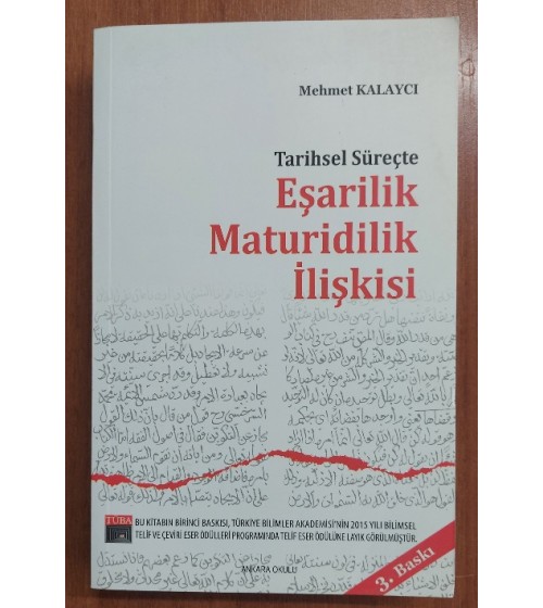 Tarihsel Süreçte Eşarilik Maturidilik İlişkisi