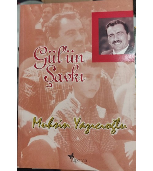 Gül'ün Şavkı Muhsin Yazıcıoğlu