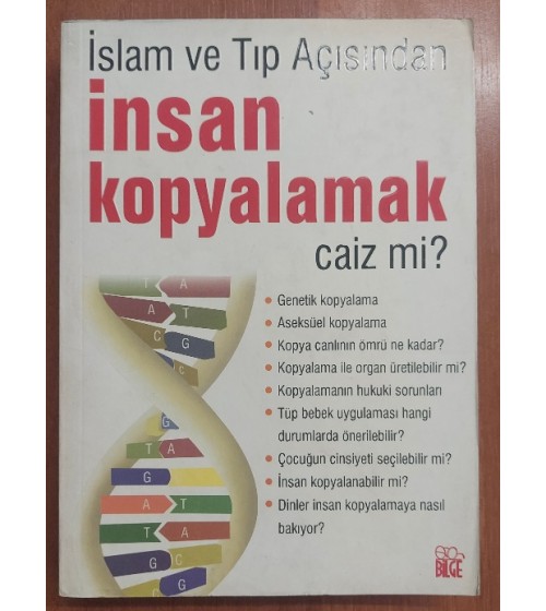 İnsan Kopyalamak Caiz mi? (İslam ve Tıp Açısından)