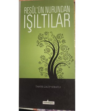 Resul'ün Nurundan Işıltılar