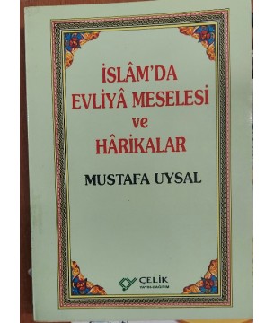 İslam'da Evliya Meselesi ve Harikalar
