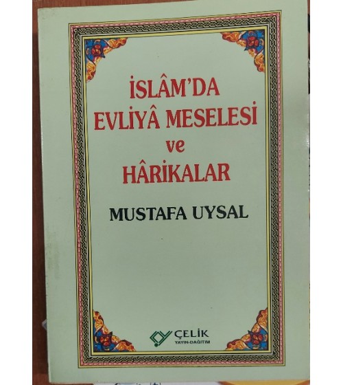 İslam'da Evliya Meselesi ve Harikalar