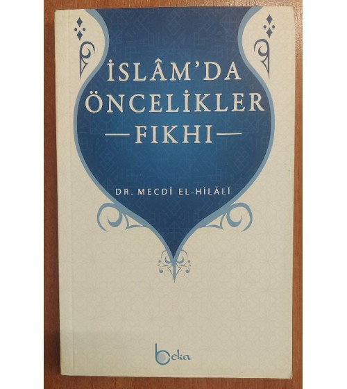 İslam'da Öncelikler Fıkhı