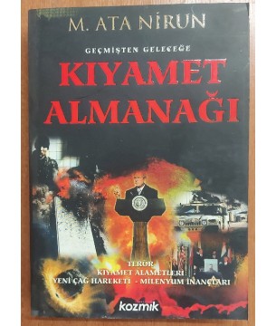 GEÇMİŞTEN GELECEĞE KIYAMET ALMANAĞI
