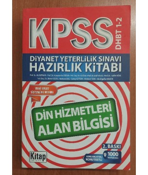 DİN HİZMETLERİ ALAN BİLGİSİ KPSS DHBT 1 VE 2 SINAVLARINA HAZIRLIK KONU ANLATIMLI SORU KİTABI-KAYNAK KİTAP