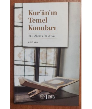 KUR'AN'IN TEMEL KONULARI HER CÜZDEN ÜÇ MESAJ