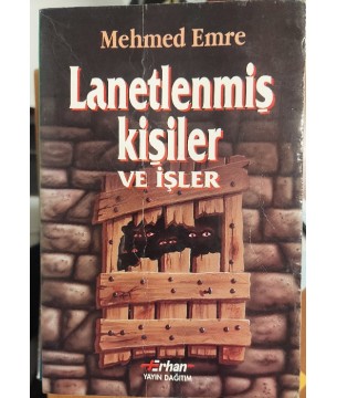 LANETLENMİŞ KİŞİLER VE İŞLER