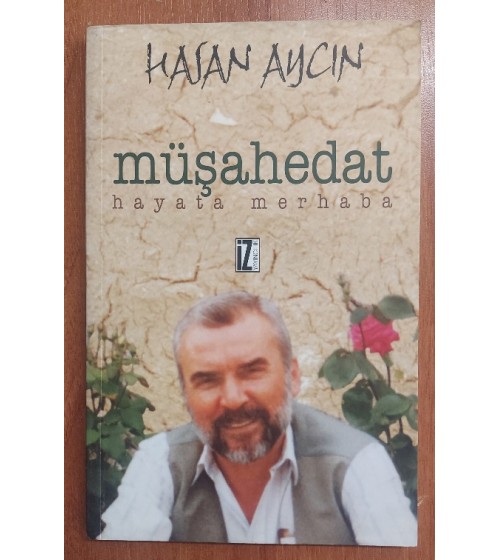Müşahedat Hayata Merhaba Müşahedat Hayata Merhaba