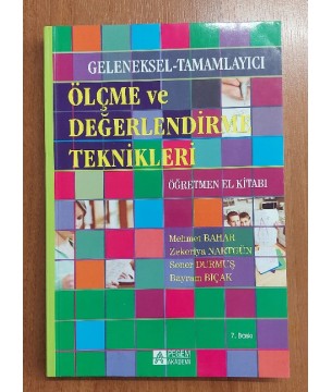 GELENEKSEL TAMAMLAYICI ÖLÇME VE DEĞERLENDİRME TEKNİKLERİ