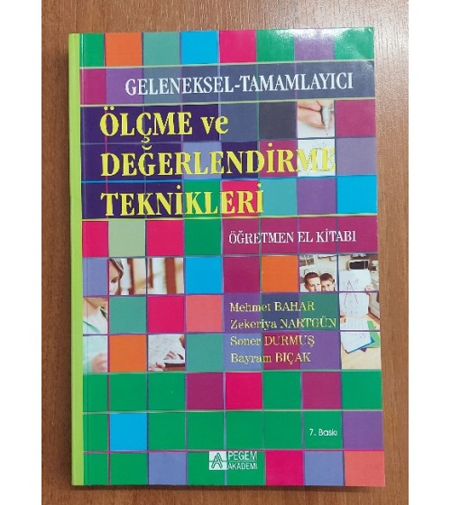 GELENEKSEL TAMAMLAYICI ÖLÇME VE DEĞERLENDİRME TEKNİKLERİ GELENEKSEL TAMAMLAYICI ÖLÇME VE DEĞERLENDİRME TEKNİKLERİ