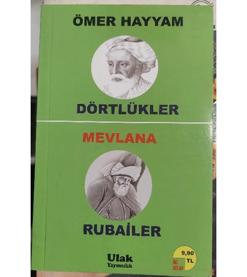 DÖRTLÜKLER - RUBAİLER DÖRTLÜKLER - RUBAİLER