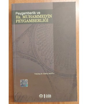 PEYGAMBERLİK VE HZ. MUHAMMED'İN PEYGAMBERLİĞİ