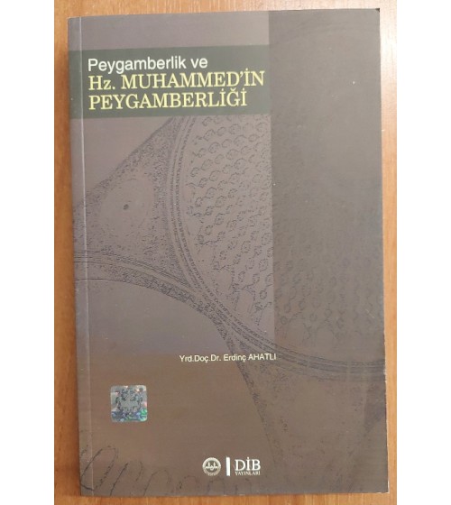 PEYGAMBERLİK VE HZ. MUHAMMED'İN PEYGAMBERLİĞİ