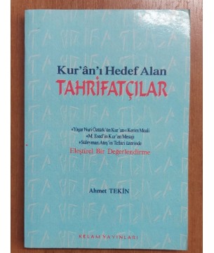KURAN-I HEDEF ALAN TAHRİFATÇILAR