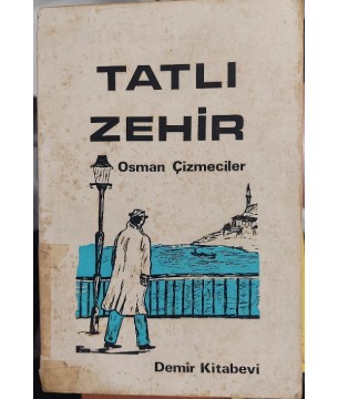 Tatlı Zehir