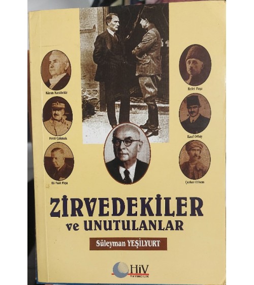 ZİRVEDEKİLER VE UNUTULANLAR